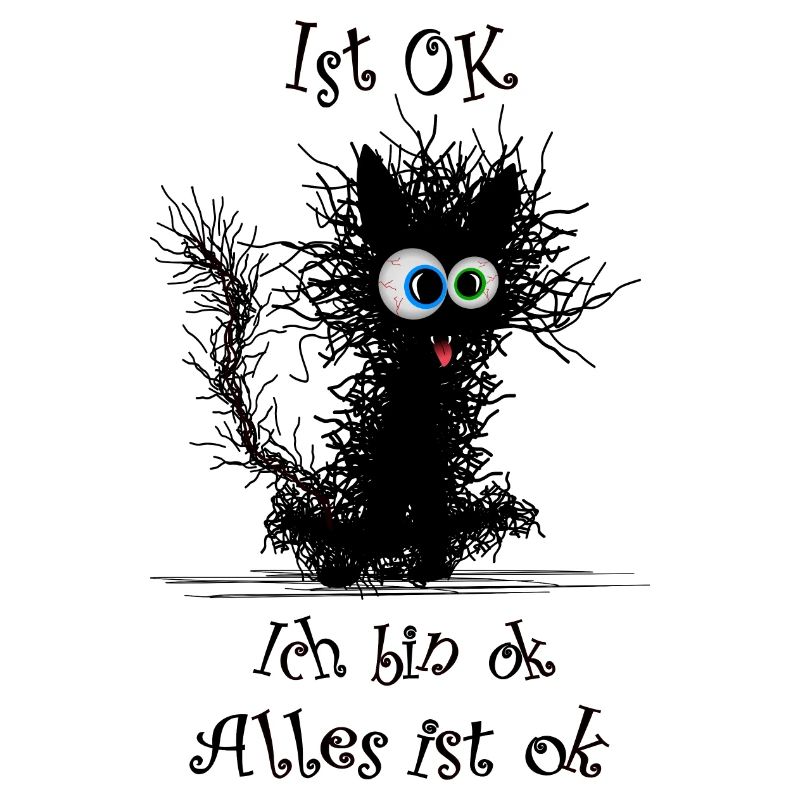 Katze Ich bin ok it`s fine