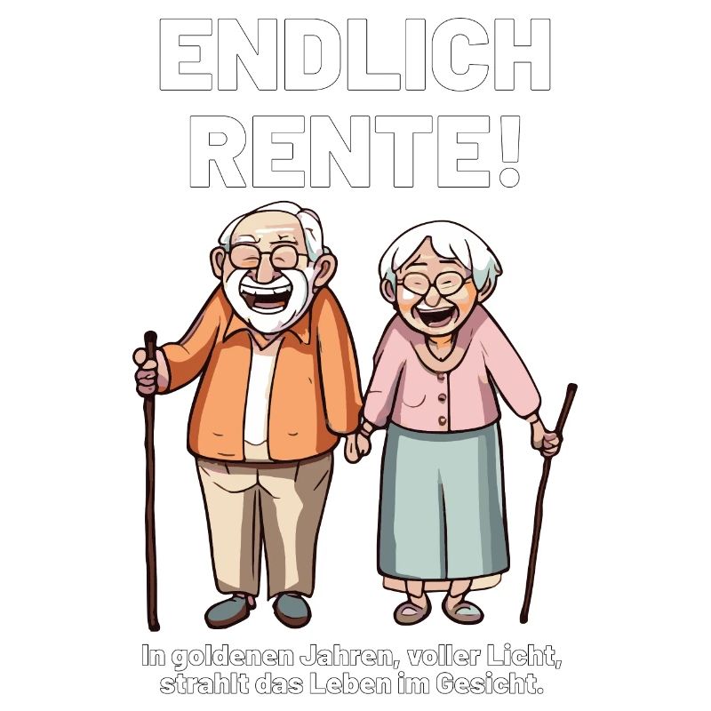 Endlich Rente Spruch