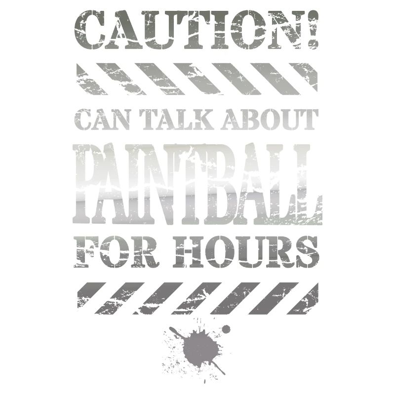 Can talk about paintball for hours warning, metal