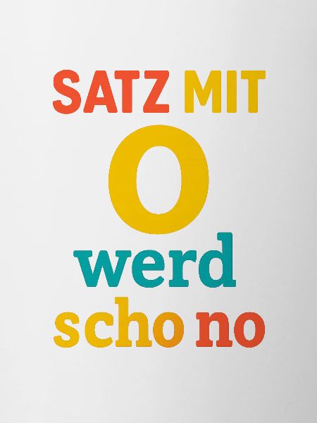 Satz mit O