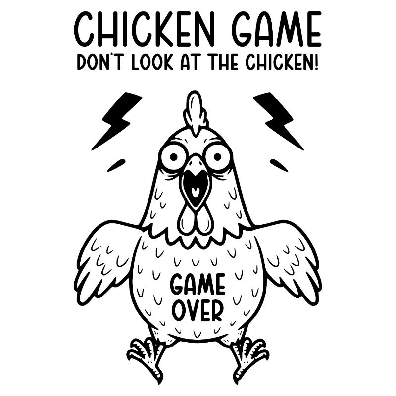 Chicken Game Don't look at the chicken Game over