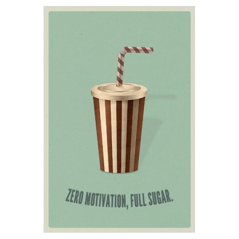 Zéro motivation Plein de sucre