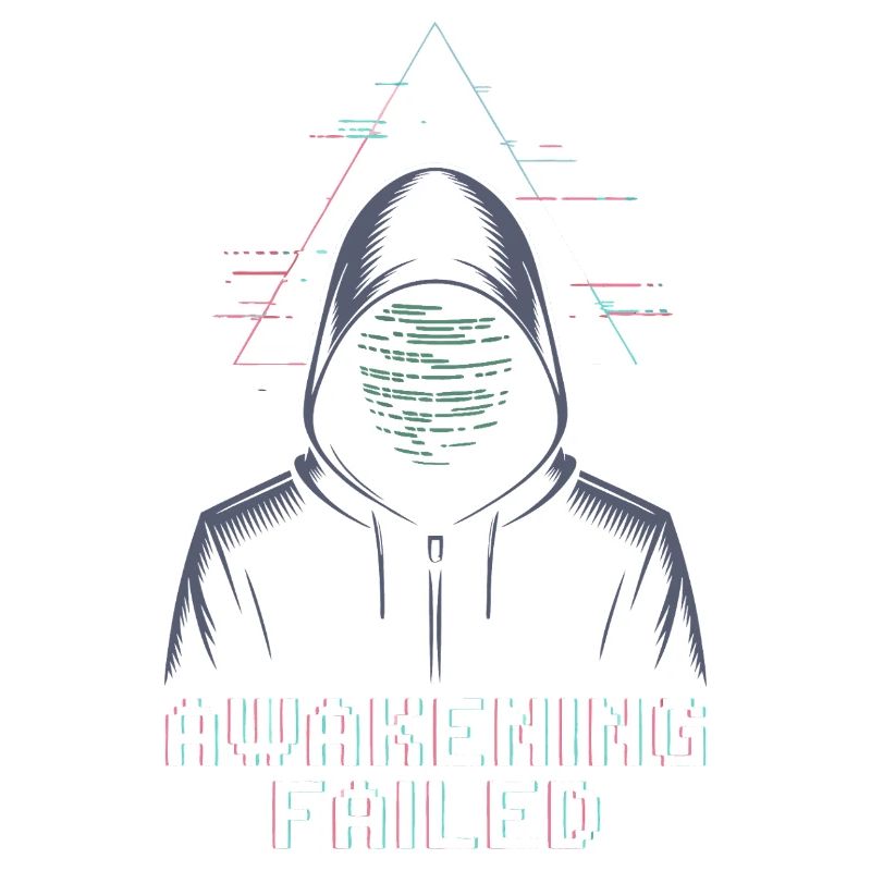 Awakening Failed – Glitch in Kapuze