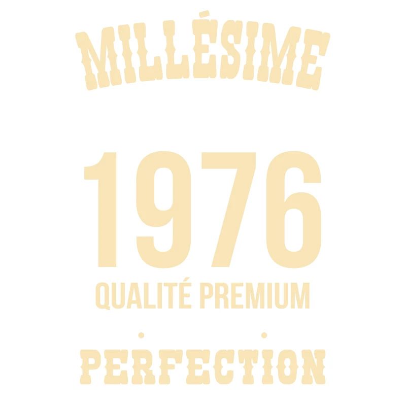 1976 – Exceptional vintage – Premium quality