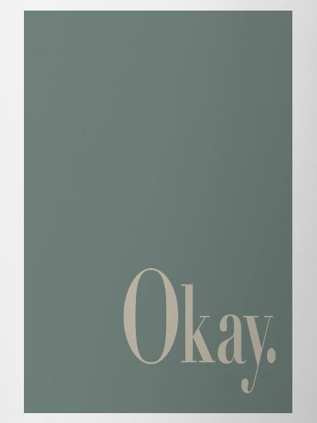 Minimal Art Poster Okay.