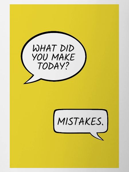 What Did You Make Today? – Mistakes
