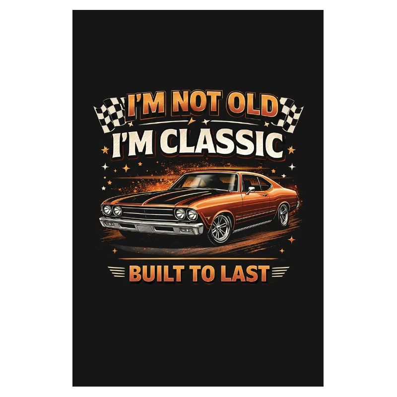 Old School Classic Built to Last