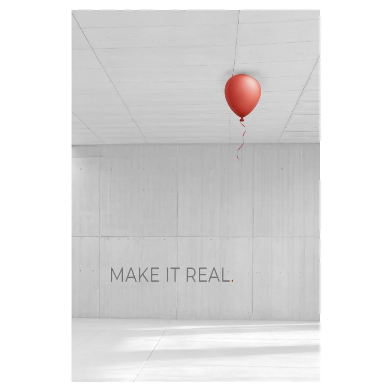 Make it real minimalist Motivation Saying