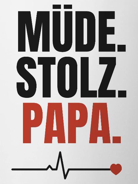 Müde Stolz Papa – Vater-Motiv