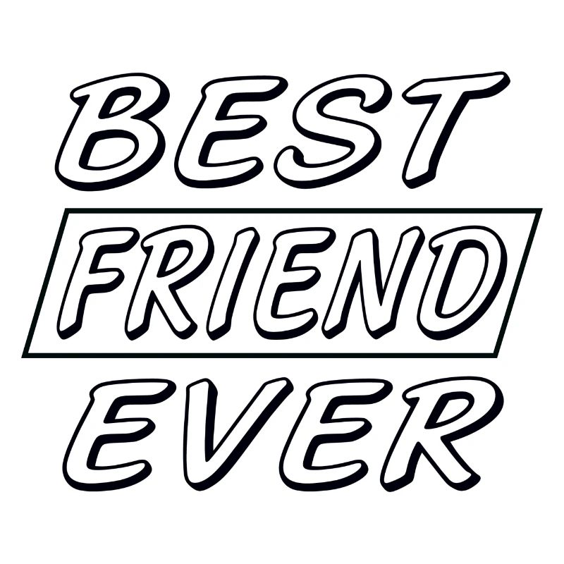 best friend ever