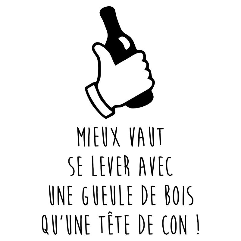mieux vaut gueule de bois - alcool