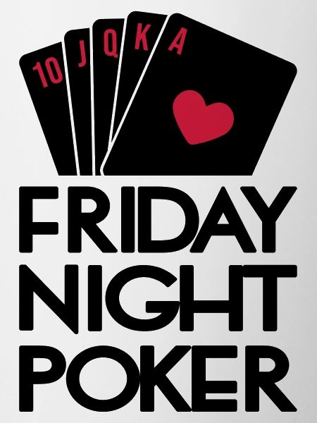 Friday Night Poker