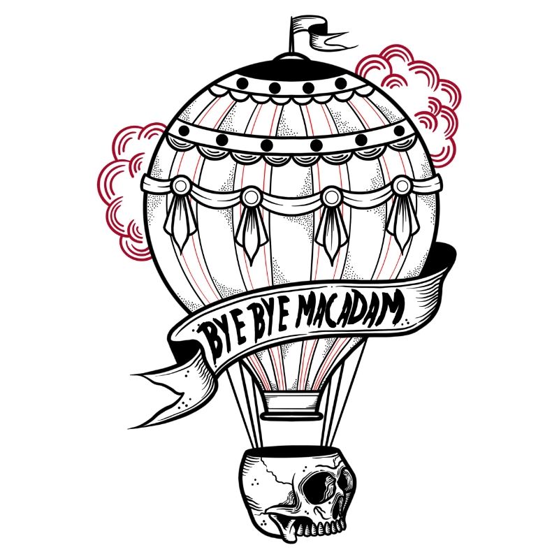 Hot air balloon "bye-bye macadam"