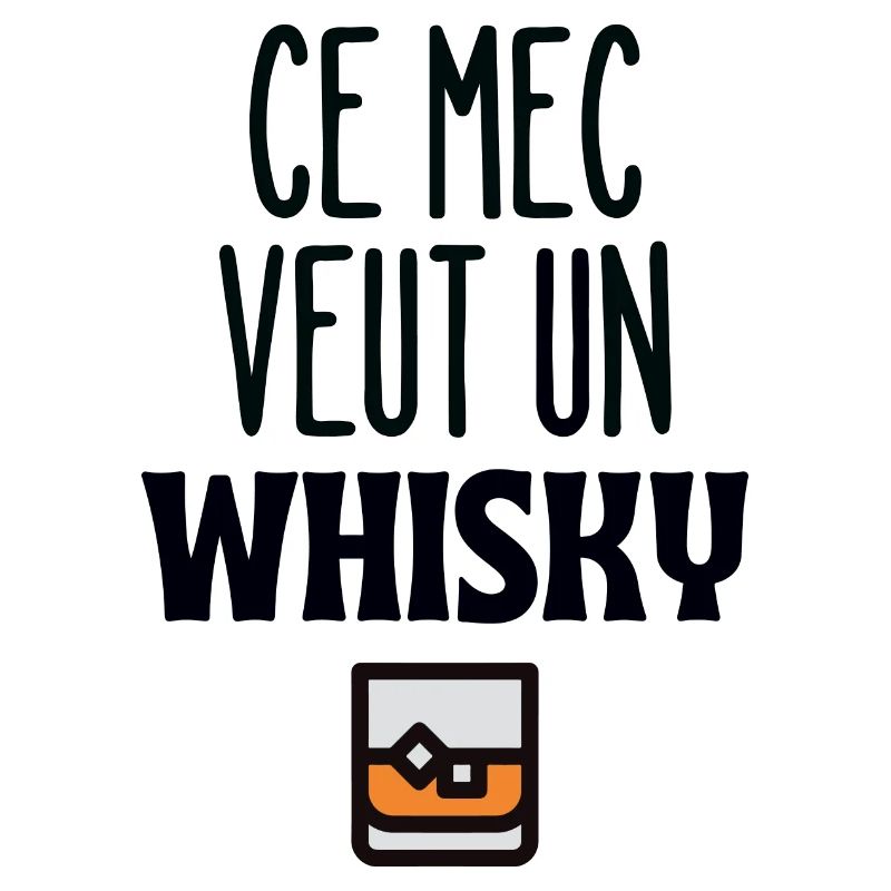 Ce mec veut un whisky