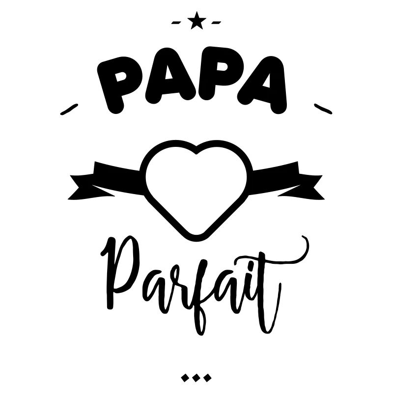 Papa parfait -