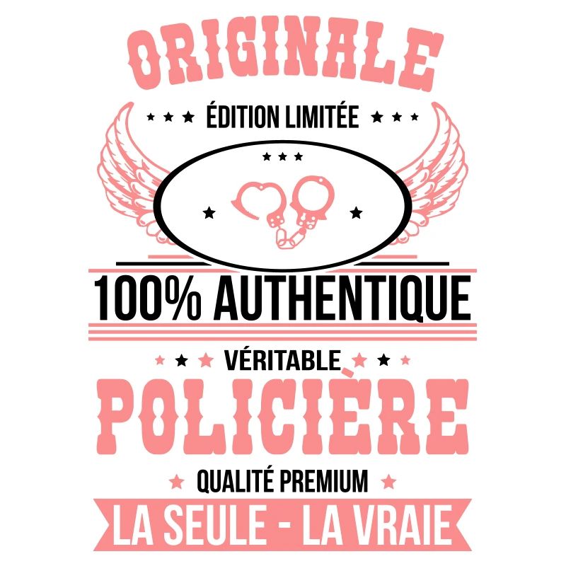 Authentique et véritable policière - Originale