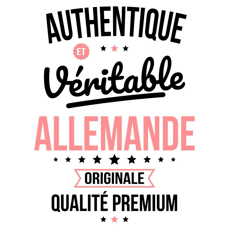 Authentique et véritable Allemande - Originale