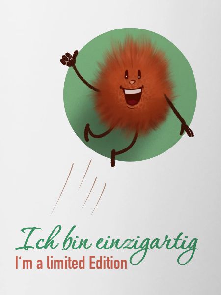 Spruch (deutsch): Ich bin einzigartig