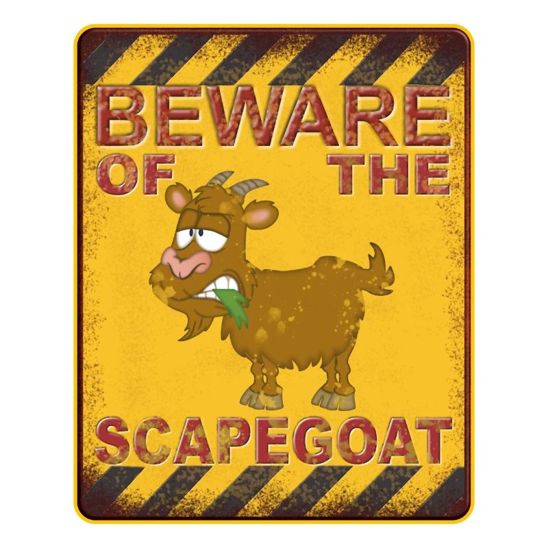 Beware of the Scapegoat - Warnung vorm Sündenbock