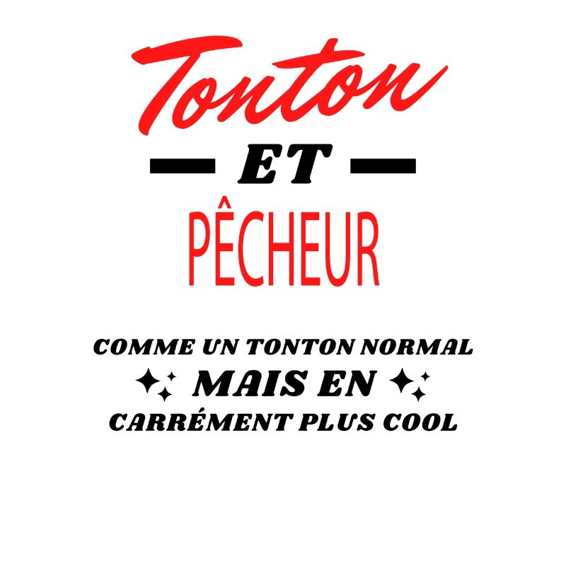 Tonton et PÊCHEUR