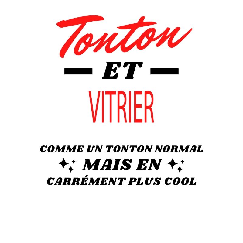 Tonton et VITRIER