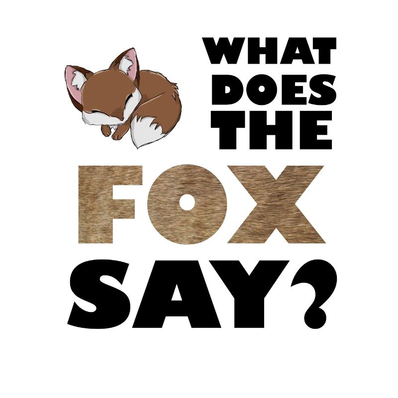 What Does The Fox Say?