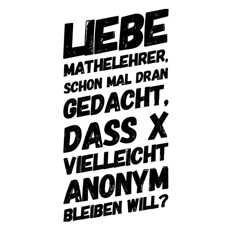 Lustige Sprüche Mathe Mathelehrer x