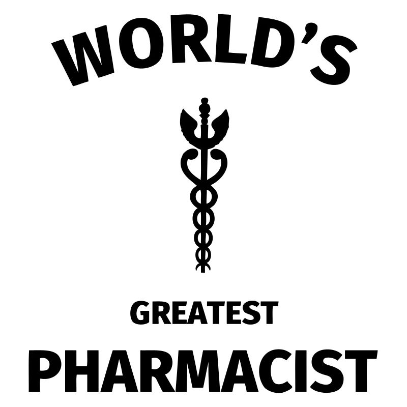 World's Greatest Pharmacist