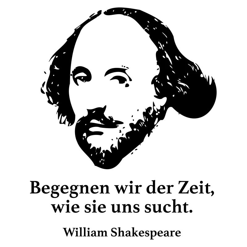 Shakespeare: Let's face the time, as we see it