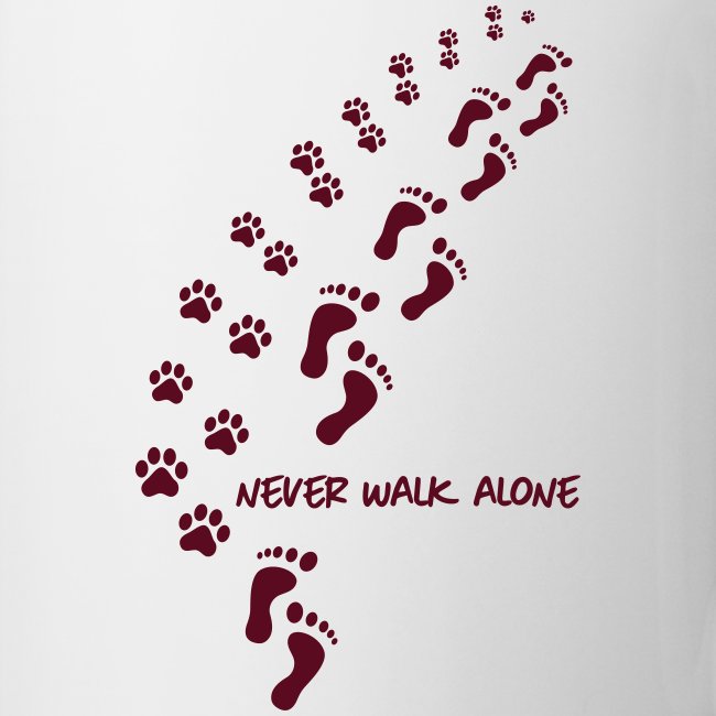 never walk alone dog - Tasse