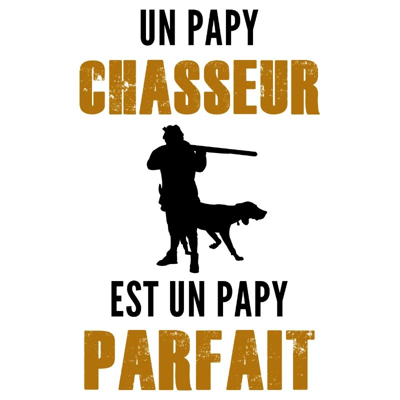 papy chasseur - papy parfait - humour papy chasse