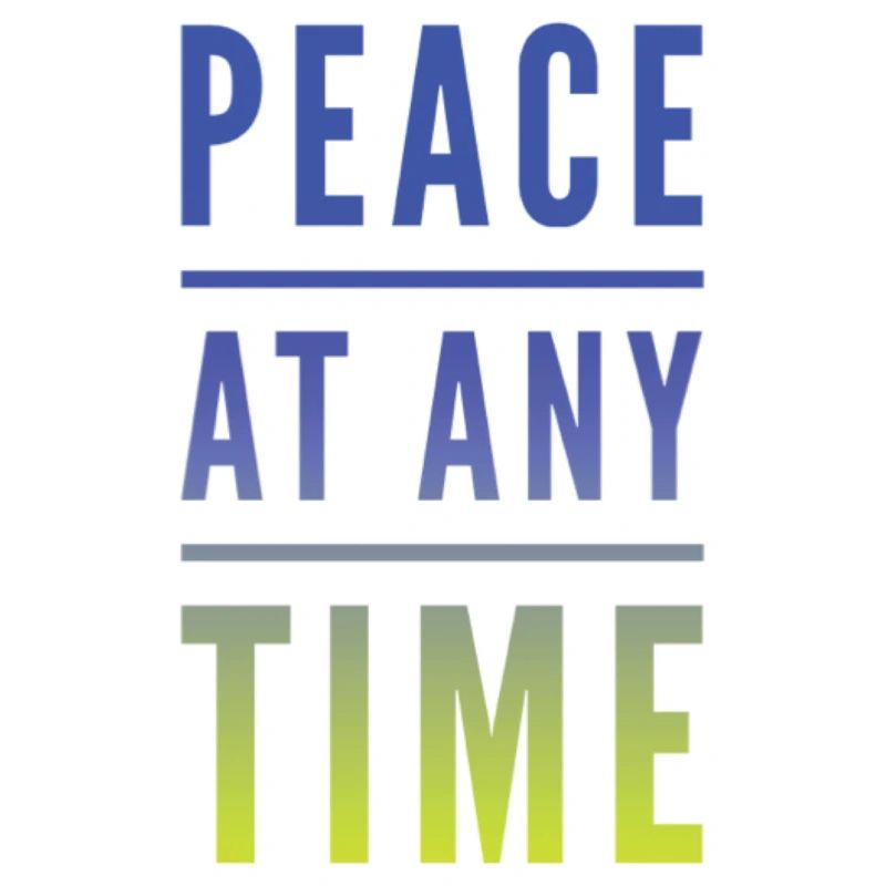 Peace At Any Time