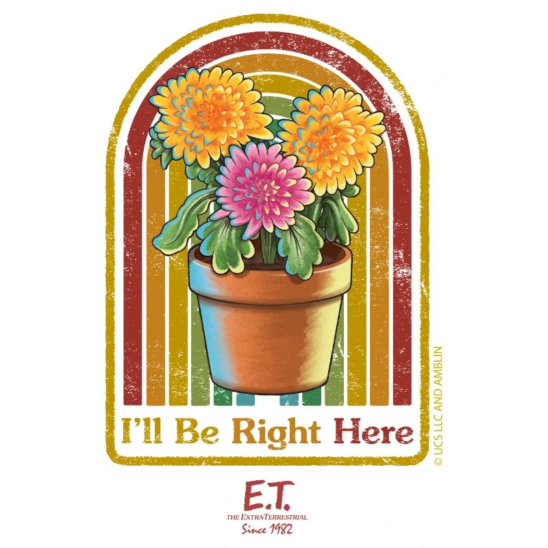 E.T. L'Extra-Terrestre I'll Be Right Here