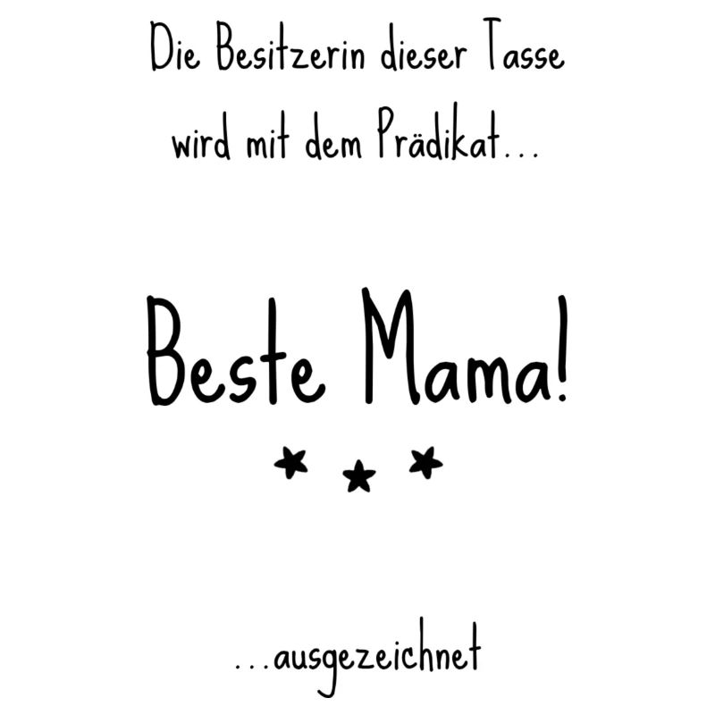 Prädikat Beste Mama!