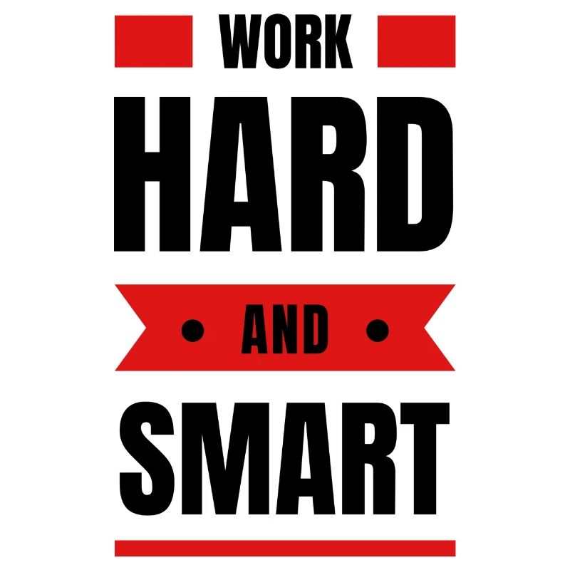 Work Hard