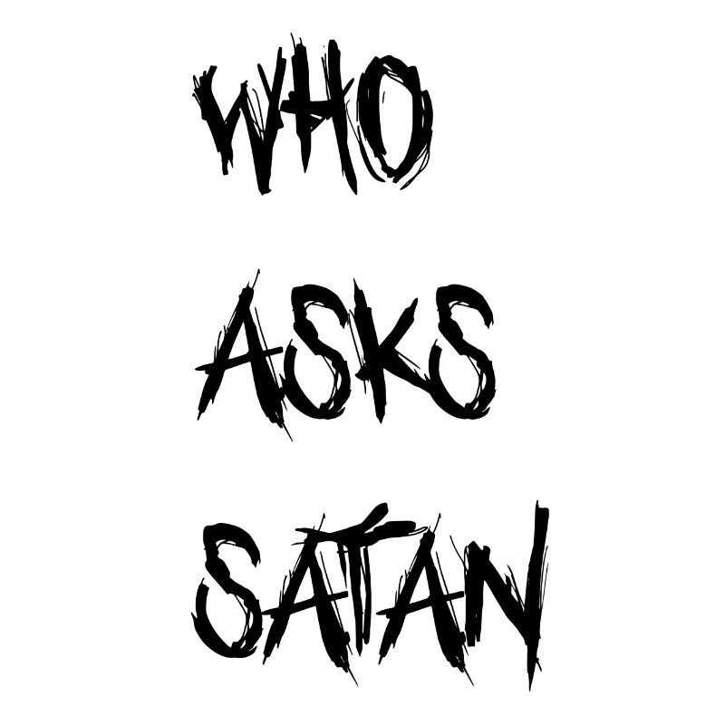 Qui demande à Satan