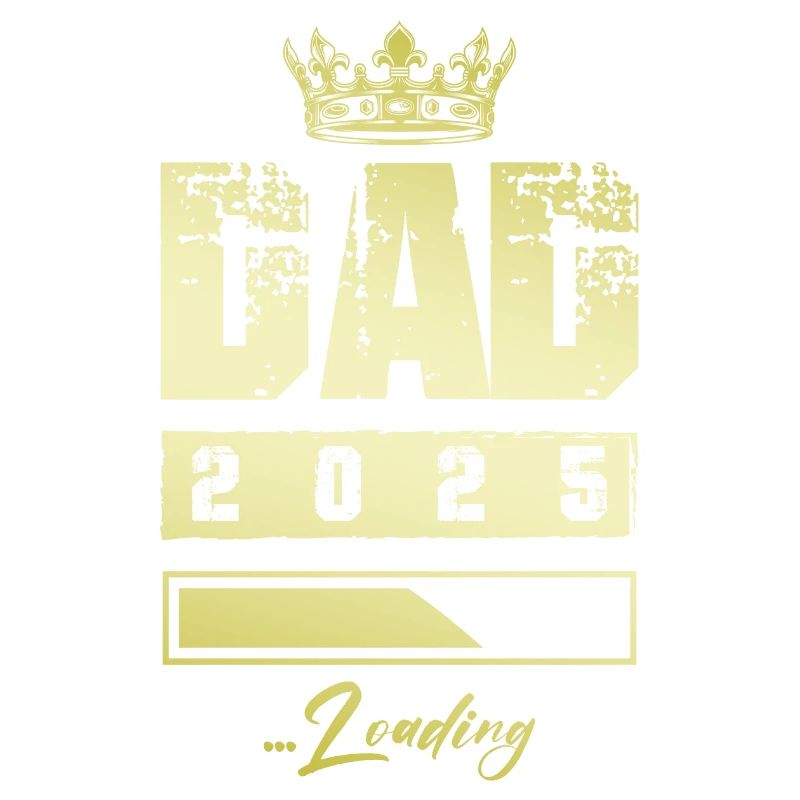 Dad 2025 Loading Papa