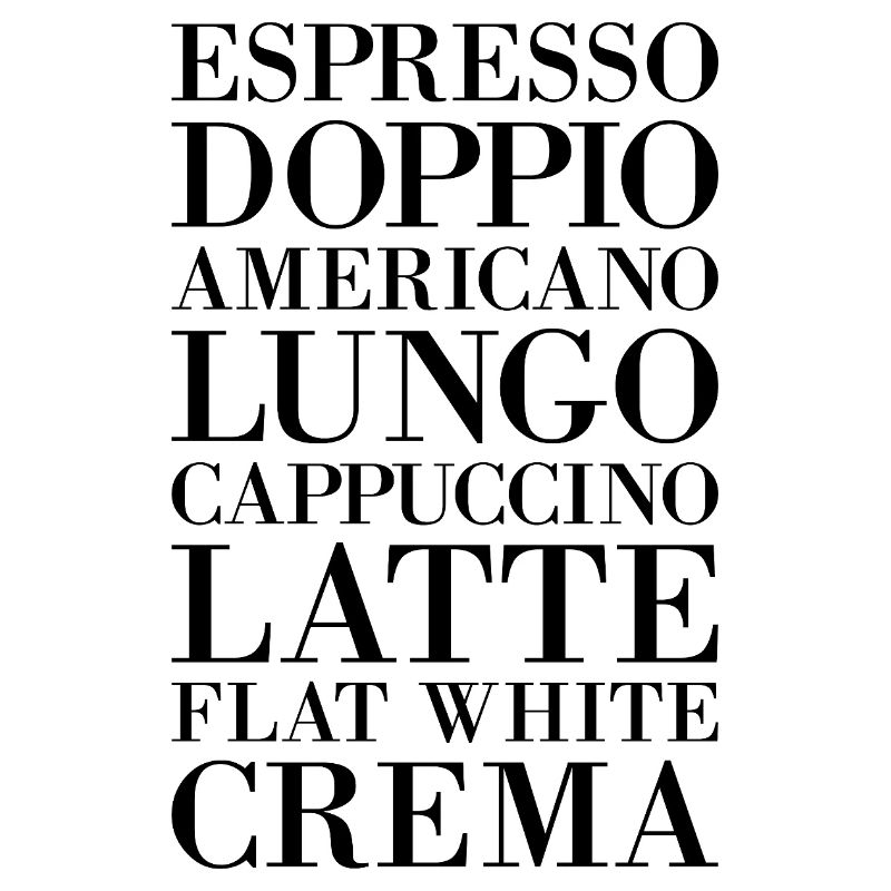 Coffee types: Espresso, Cappuccino, Latte