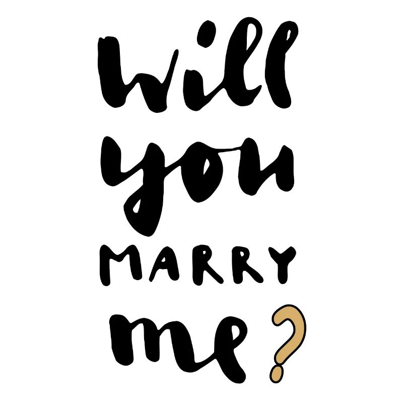 Willst du mich heiraten