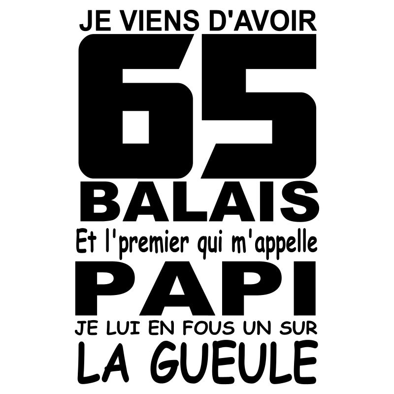 65 ans / anniversaire 65 ans / cadeau 65 ans