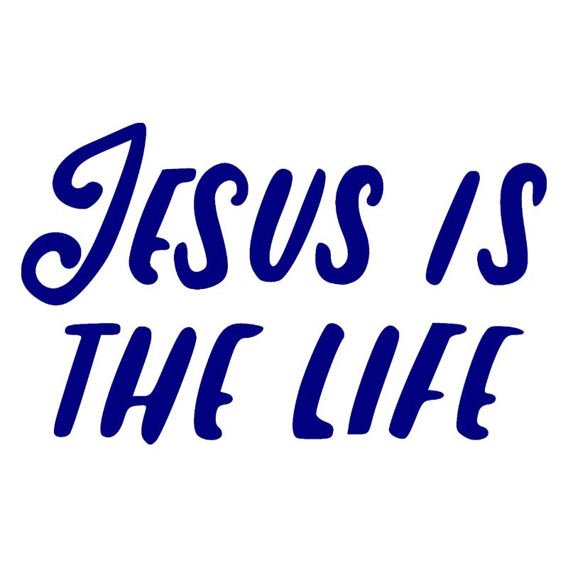 Jesus is the Life