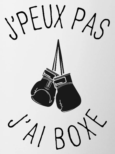 J'peux pas, j'ai boxe