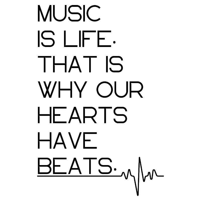 Music Is Life – Heartbeat & Beats Design