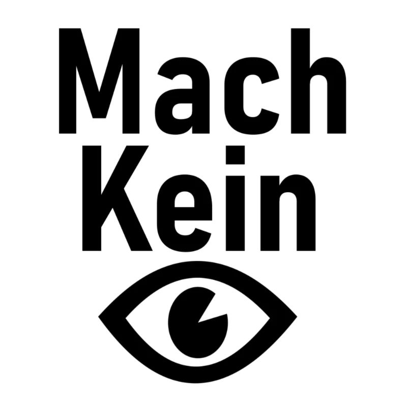 Mach kein Auge witziger Spruch