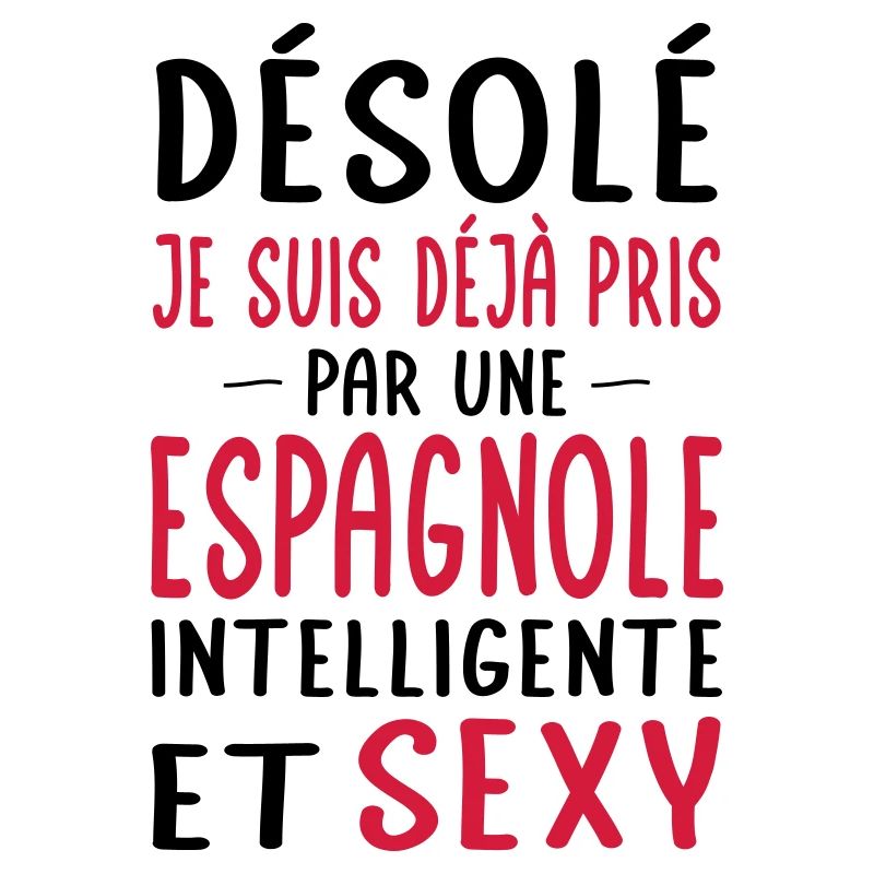 Désolé déjà pris par une Espagnole sexy