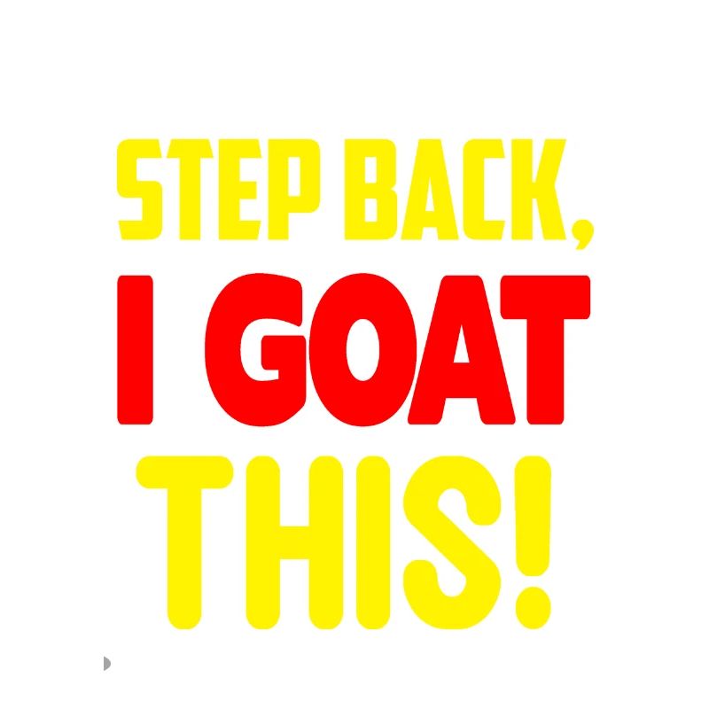 Step back i goat this 01 2