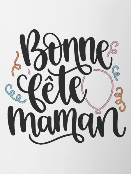 Bonne fête maman