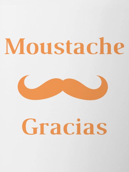 Moustache gracias