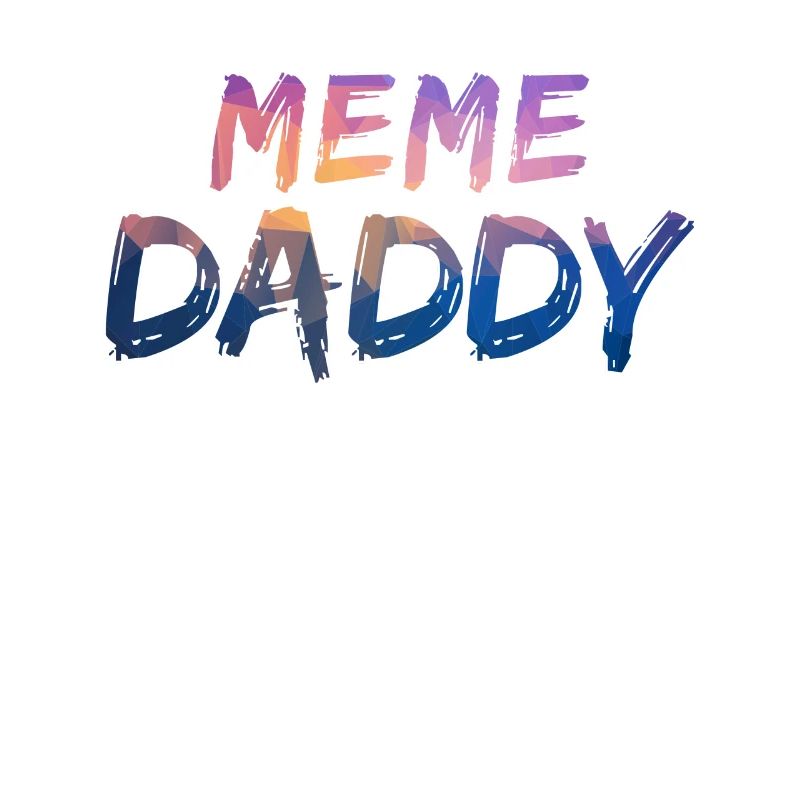 Colorful Meme Daddy