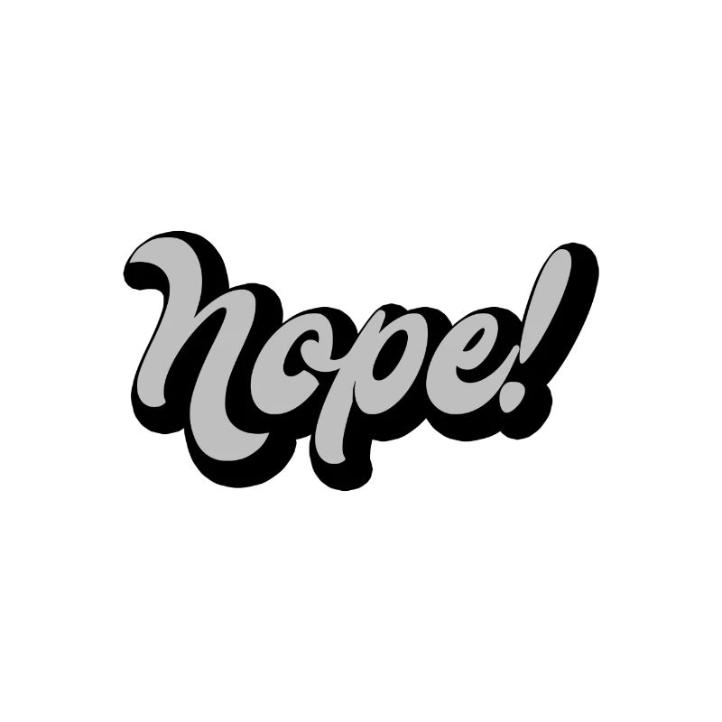 Nope!